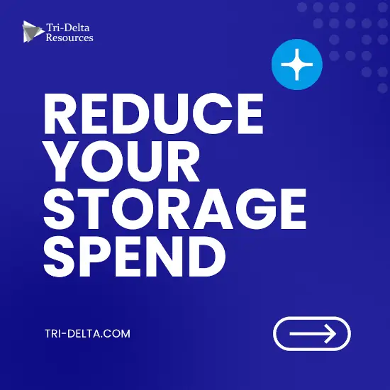 Reduce Your Storage Spend